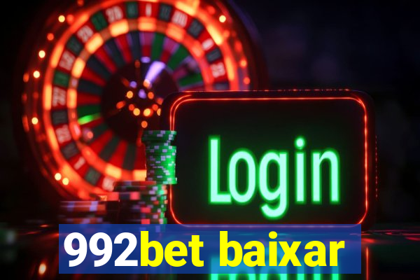 992bet baixar